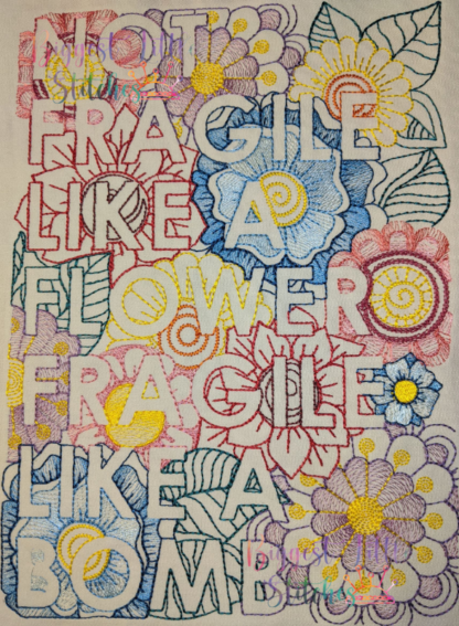 "Not Fragile Like a Flower" wall canvas