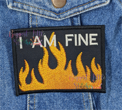 I Am Fine Flames Patch