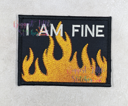 I Am Fine Flames Patch