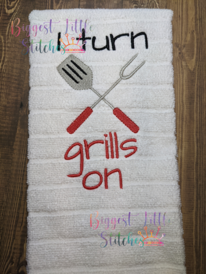 "I Turn Grills On" embroidered hand towel