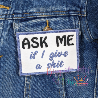 Ask Me if I Give a Shit Patch
