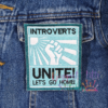 Introverts Unite Patch